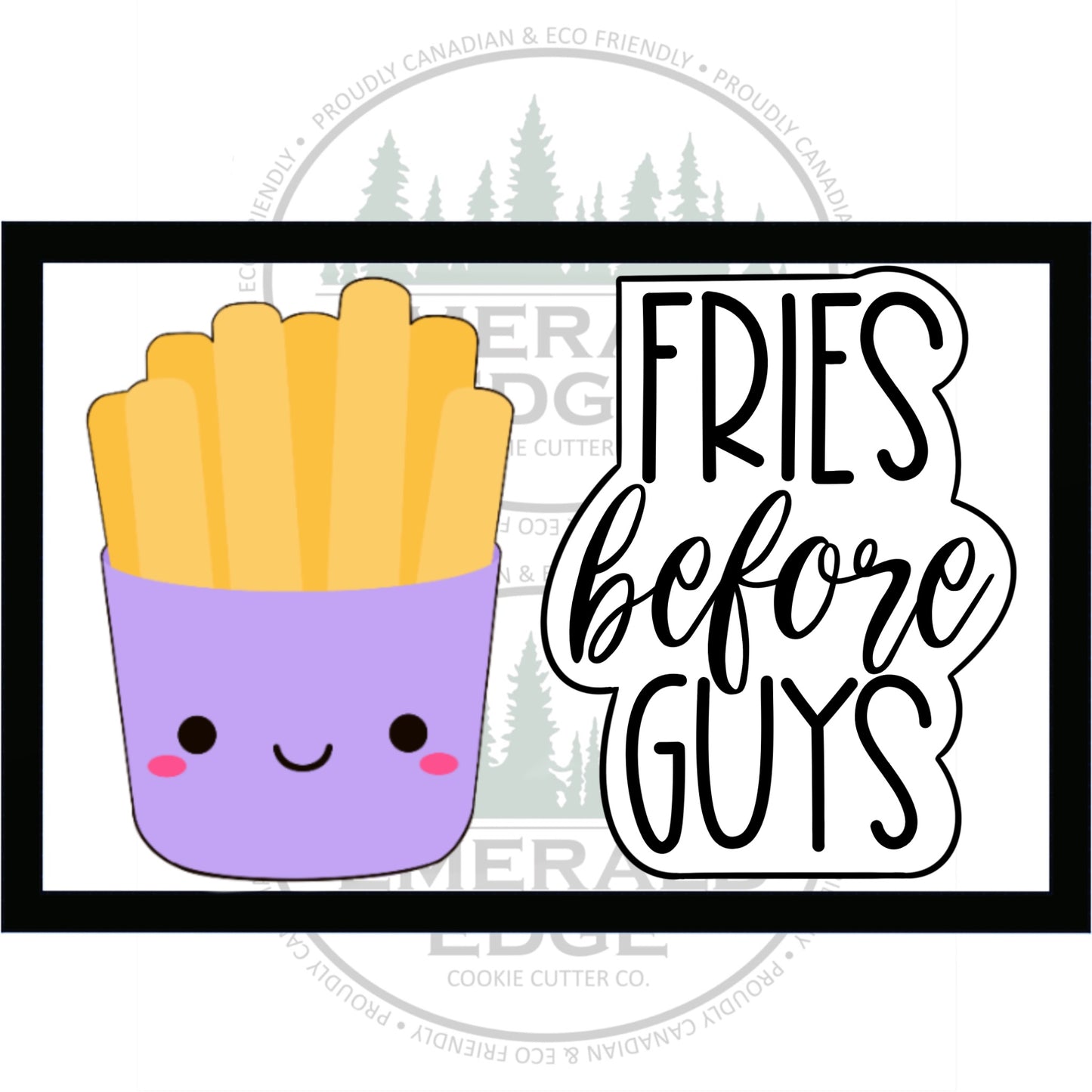 Fries before Guys